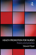 Health Promotion for Nurses: Theory and Practice - Practical