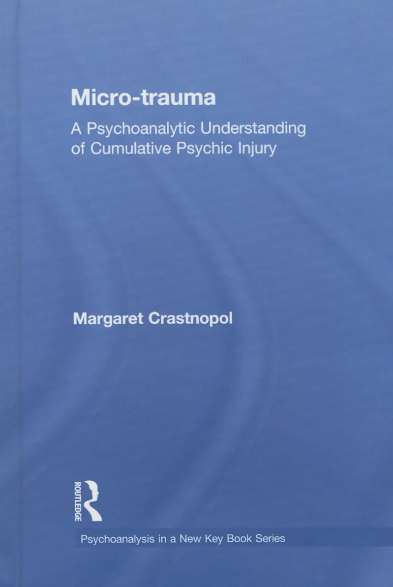 Micro-trauma Book: A New Perspective on Psychoanalysis