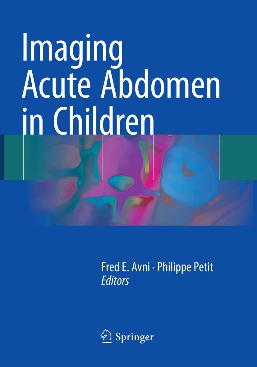 Imaging Acute Abdomen in Children: Essential Guide for Clinicians