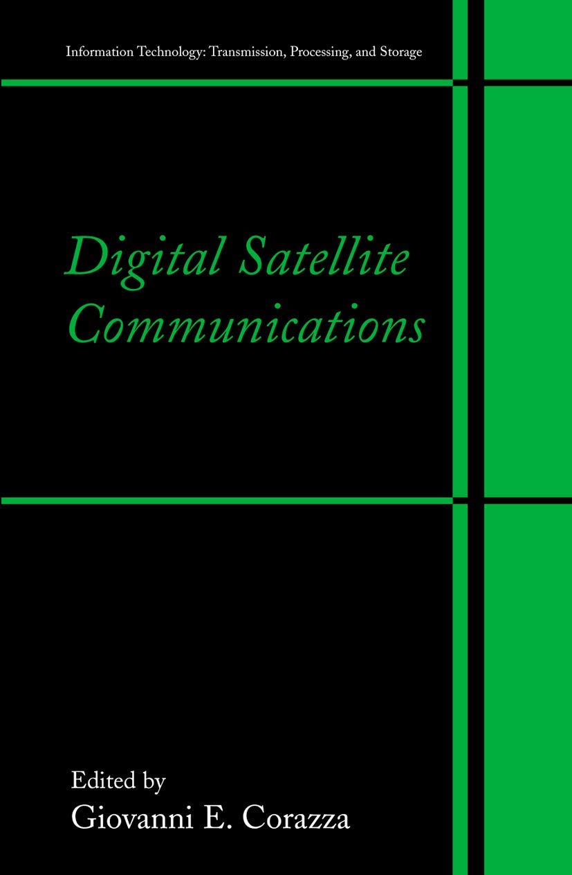 Digital Satellite Communications: A Comprehensive Guide to IT