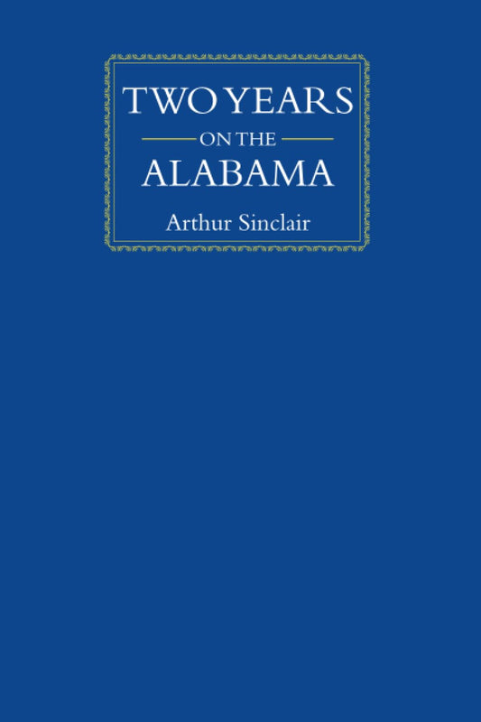 Two Years on the Alabama: A Captivating Historical Account