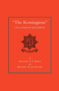 THE KENSINGTONS 13TH LONDON REGIMENT - Concise Historical Account