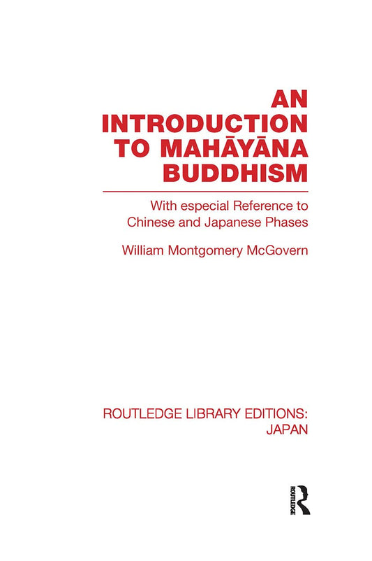 An Introduction to Mahayana Buddhism: A Comprehensive Guide