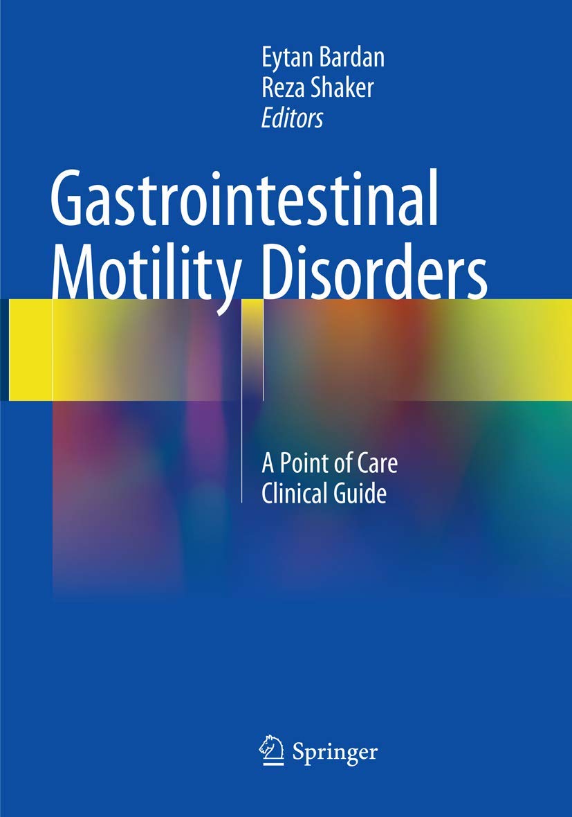 Gastrointestinal Motility Disorders Clinical Guide for Care