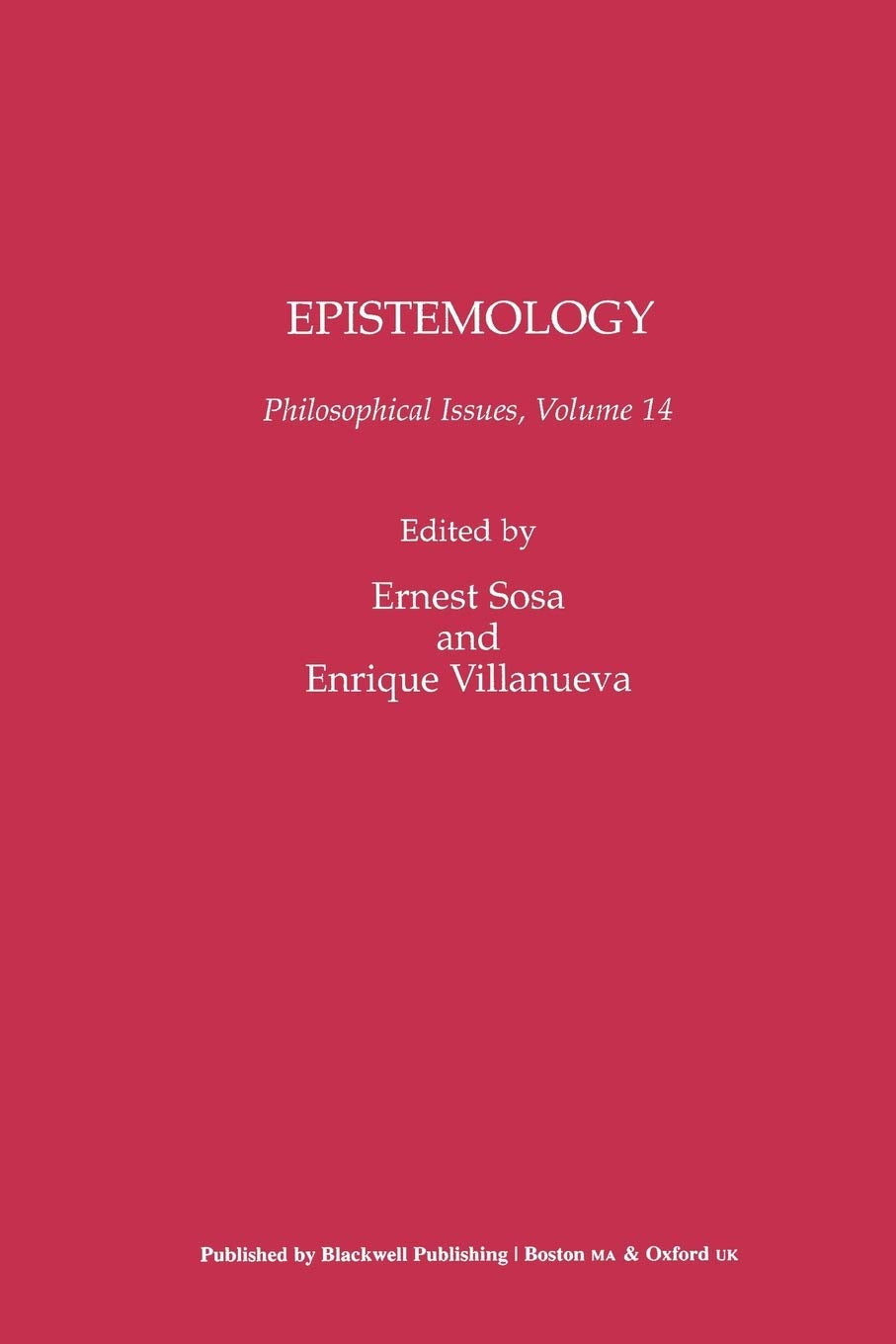 Epistemology, Volume 14: A Comprehensive Exploration of Knowledge