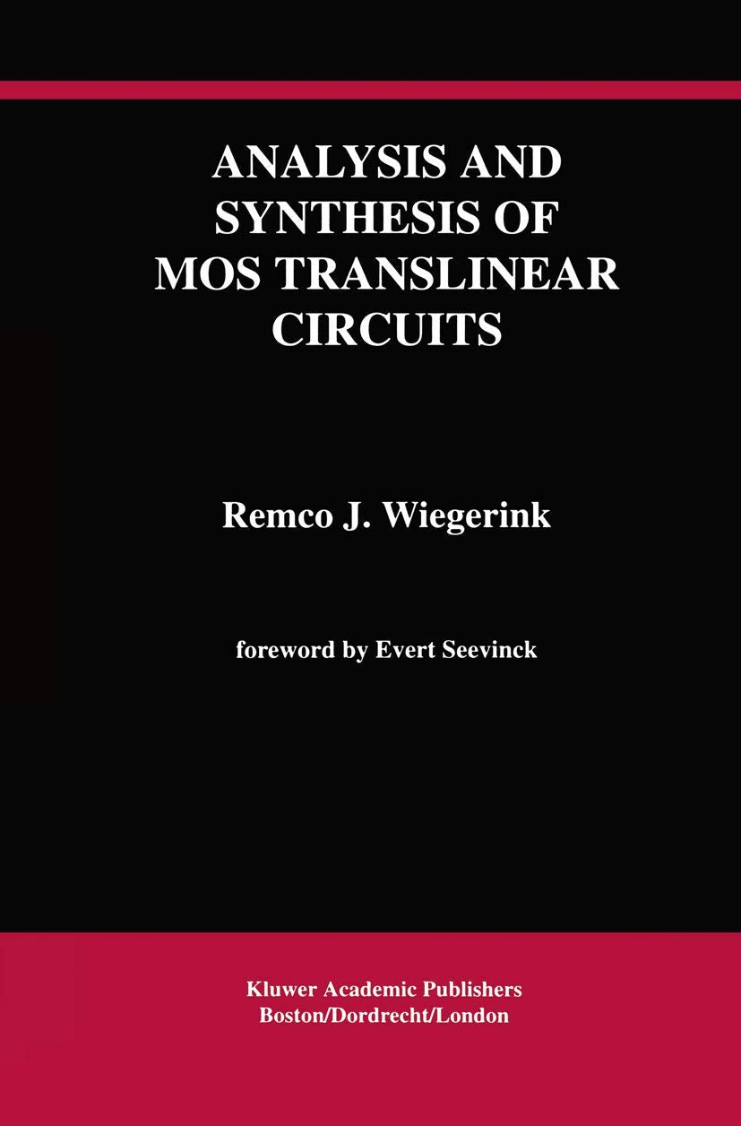 Analysis and Synthesis of MOS Translinear Circuits for Engineers