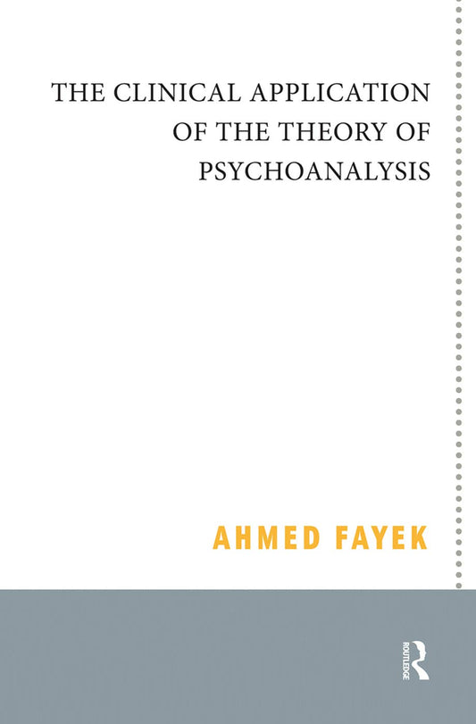 The Clinical Application of the Theory of Psychoanalysis Review