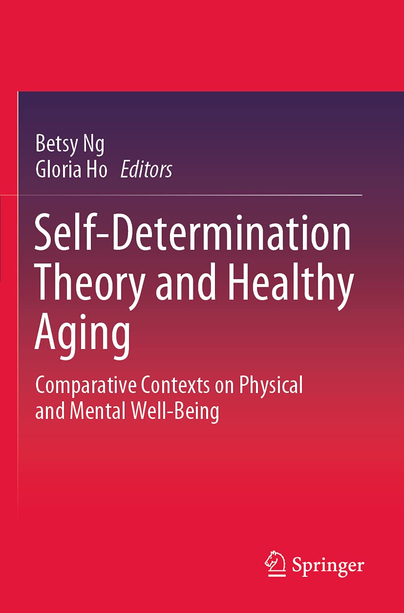 Self-Determination Theory and Healthy Aging for Well-Being