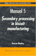 Biscuit, Cookie and Cracker Manufacturing Manuals: Manual 5