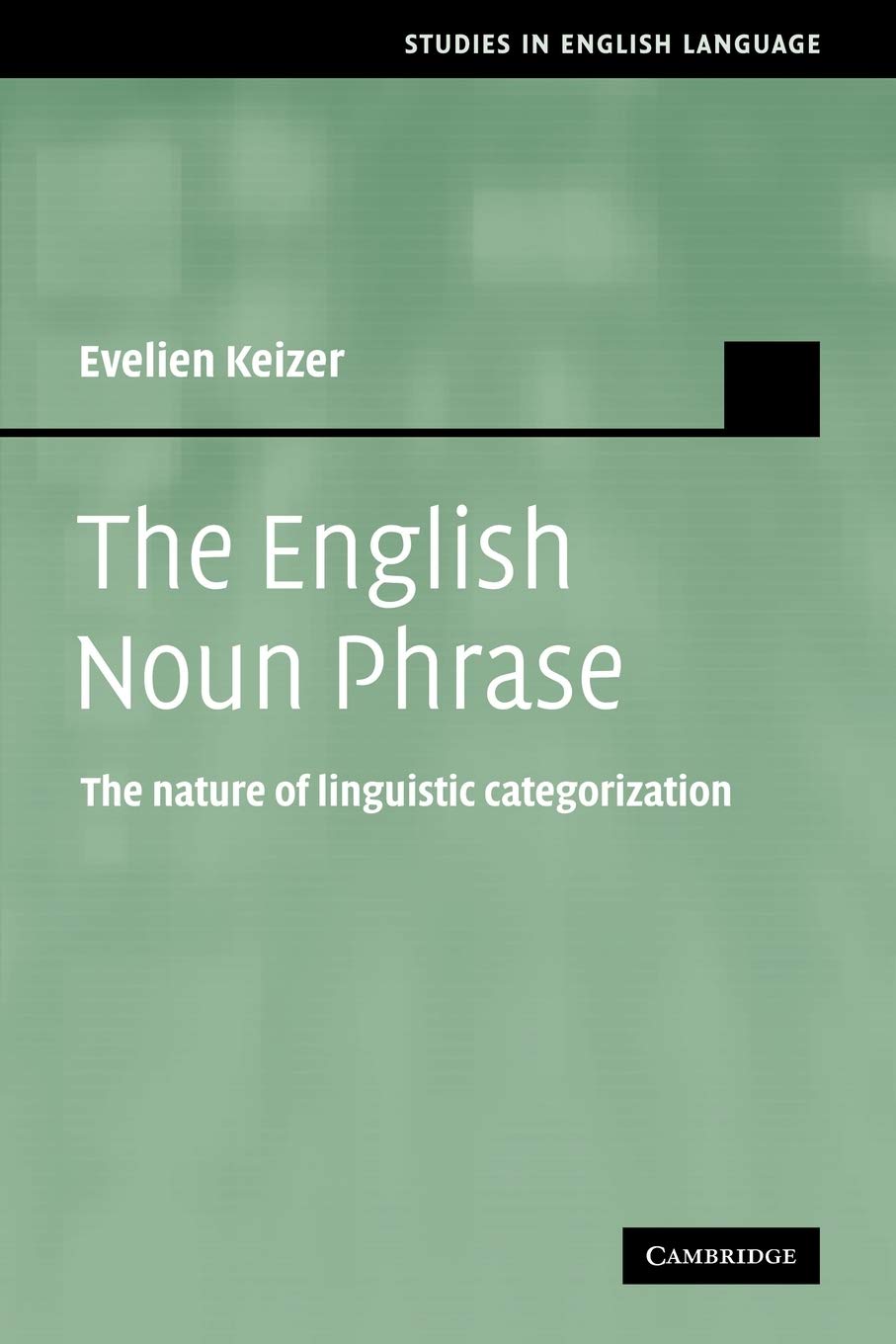 The English Noun Phrase: Linguistic Categorization Insights