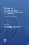 Guide to Residential Interventions for Children and Families