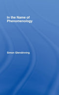 In The Name of Phenomenology - Clear Guide to 20th Century Thought
