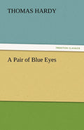 A Pair of Blue Eyes by Thomas Hardy - A Captivating Novel