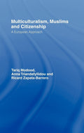 Multiculturalism, Muslims and Citizenship: A European Approach Review