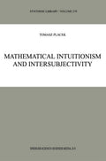 Mathematical Intuitionism and Intersubjectivity - Critical Exposition