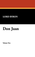 Don Juan by Lord Byron - Complete Cantos IV to X Edition De Luxe