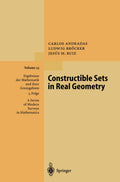 Constructible Sets in Real Geometry - In-depth Carlos