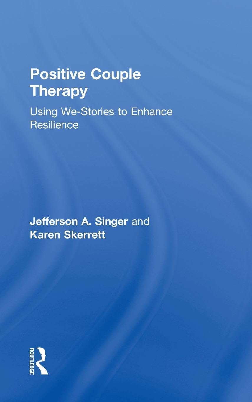 Positive Couple Therapy: Transform Your Relationship with Ease