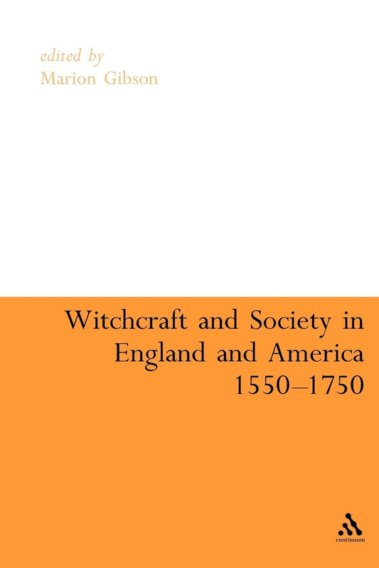 Witchcraft and Society in England and America, 1550-1750 Review