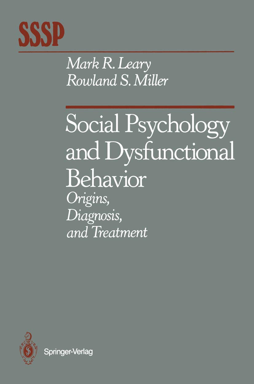Social Psychology and Dysfunctional Behavior: A Comprehensive Guide
