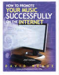 How to Promote Your Music Successfully on the Internet - 2007 Edition