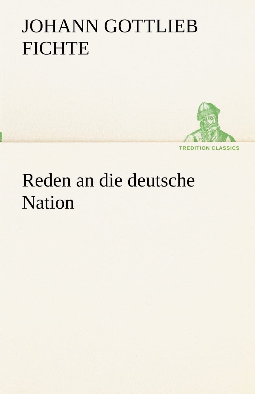 Reden an die deutsche Nation: A Profound Exploration of Identity