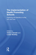 The Implementation of Health Promoting Schools - Practical