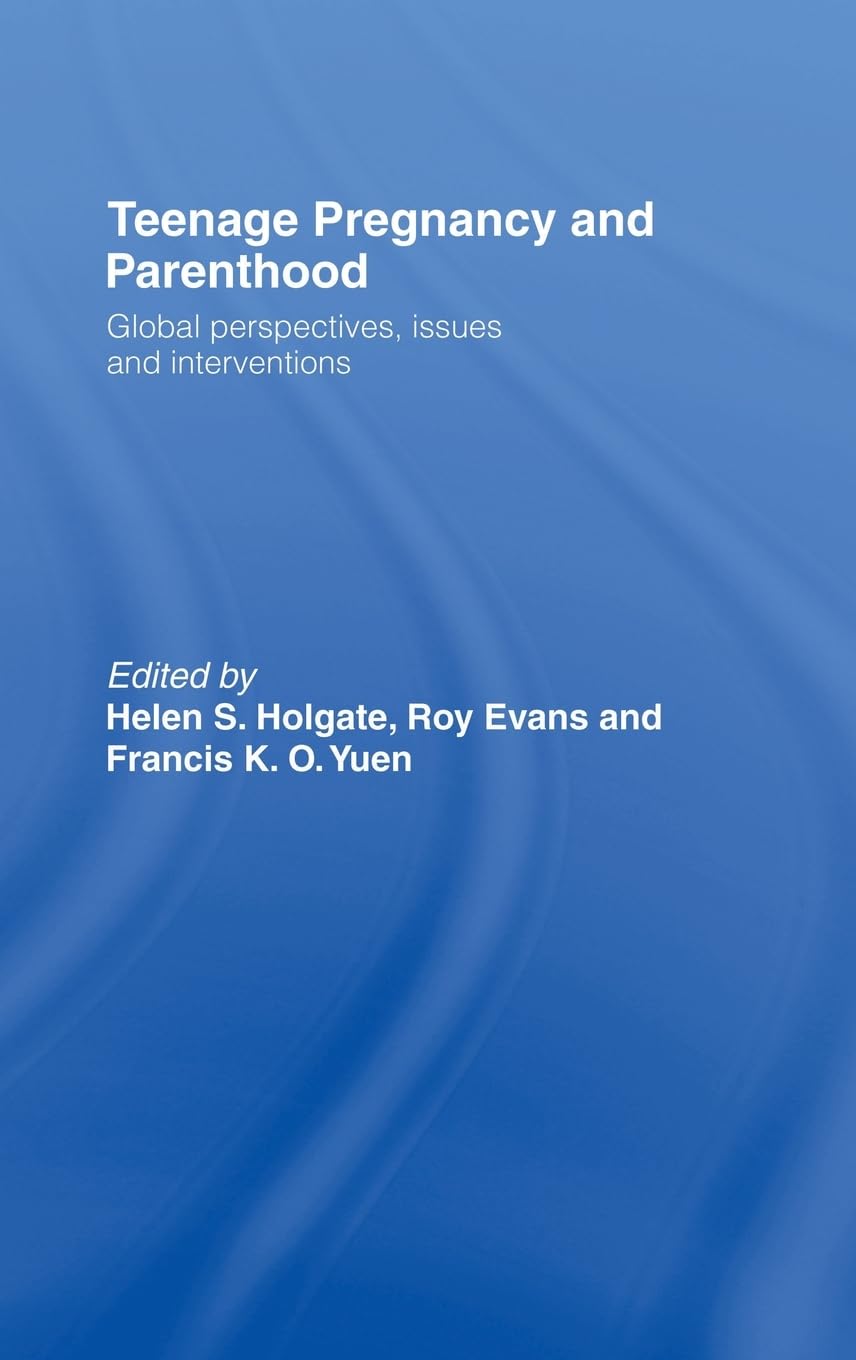 Teenage Pregnancy and Parenthood: A Comprehensive Guide