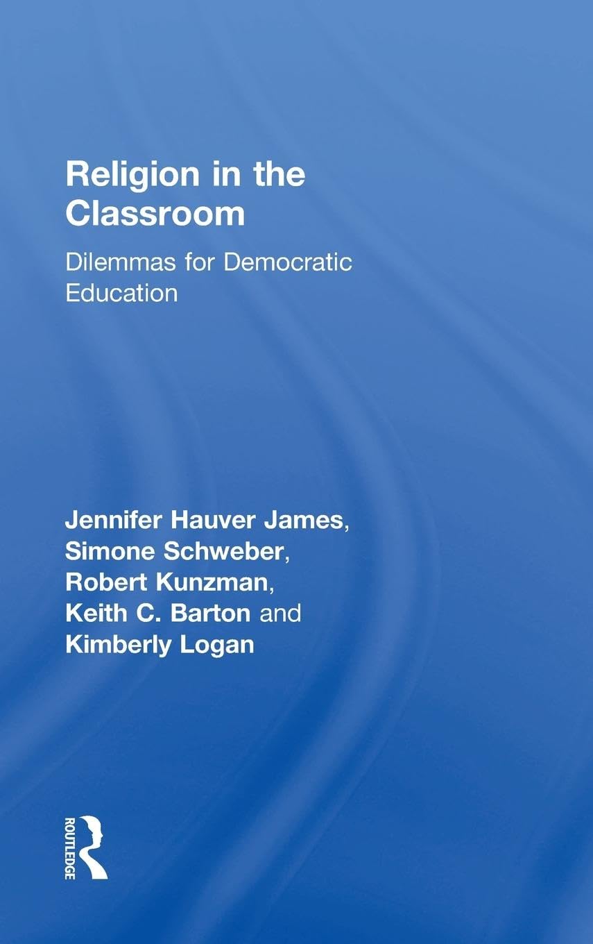 Religion in the Classroom: A Comprehensive Guide for Educators