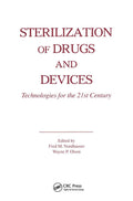 Sterilization of Drugs and Devices: Technologies for the 21st Century