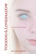 Voodoo & Loveshadow - Gentle Paranormal Novel Eric
