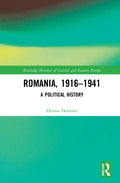 Romania, 1916-1941: A Comprehensive Historical Overview