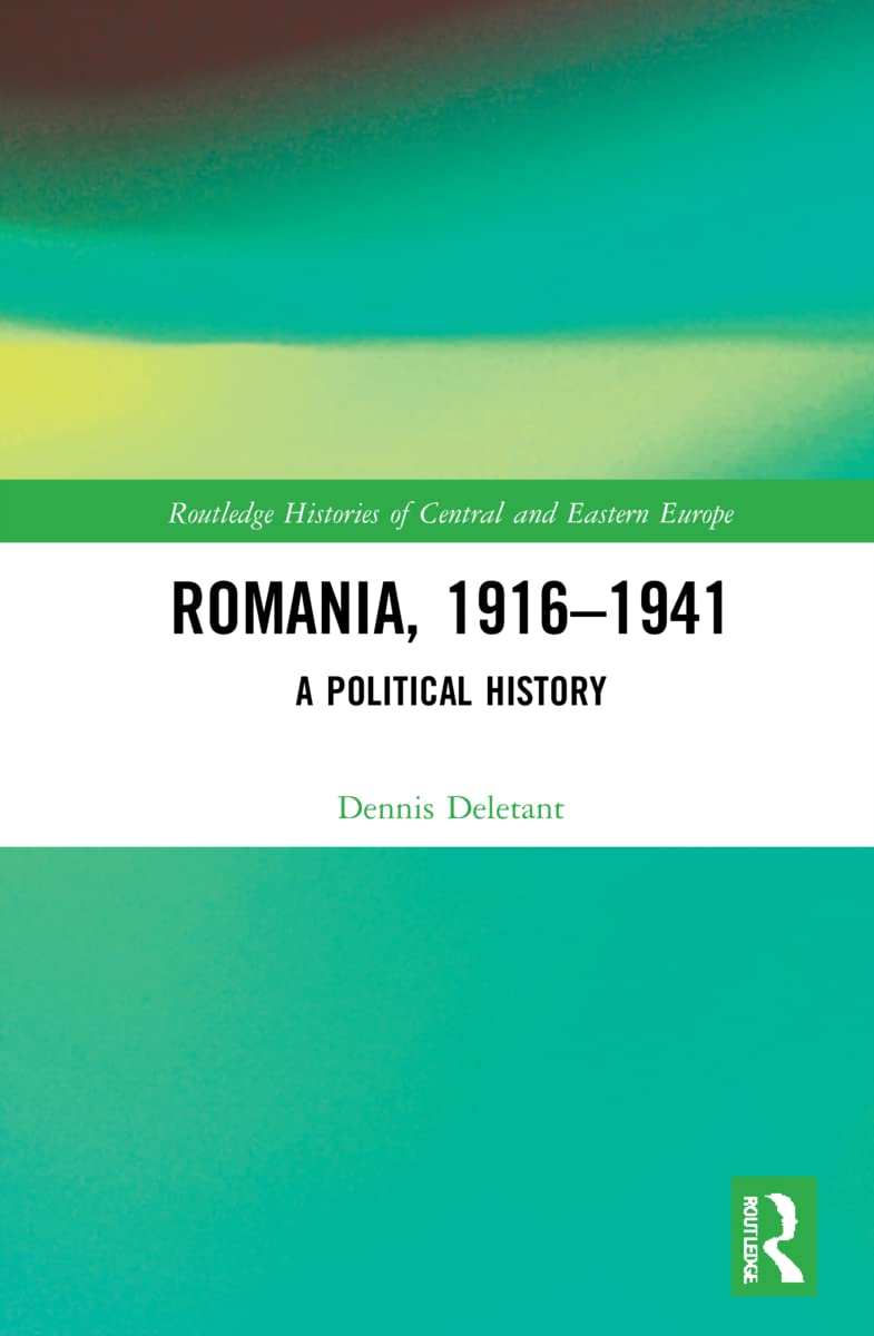 Romania, 1916-1941: A Comprehensive Historical Overview