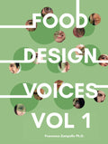 Food Design Voices 2022 - Insights from Food Designers