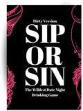 Sip Or Sin Drinking Couple Game - Spicy Date Night Card Game