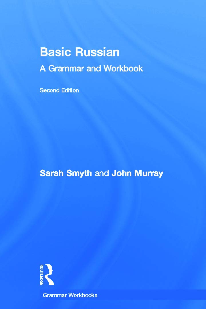 Basic Russian Grammar Workbook for Language Learners and Teachers