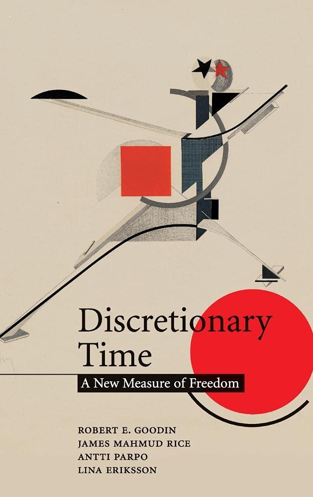 Discretionary Time: A New Measure of Freedom Book Review
