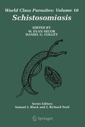Schistosomiasis (World Class Parasites, 10) - In-Depth