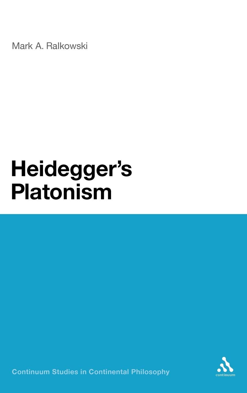 Heidegger's Platonism: A Deep Dive into Continental Philosophy