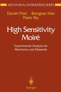 High Sensitivity Moire Experimental Analysis for Mechanics