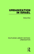 Urbanization in Israel - In-depth of Israeli Urban Geography