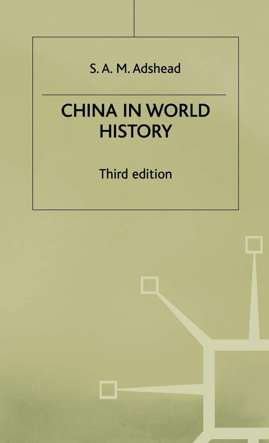 China in World History: A Comprehensive Exploration of Influence