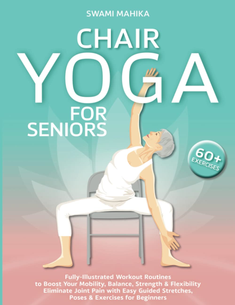 Senior Chair Yoga: Ease Joint Pain & Boost Wellness