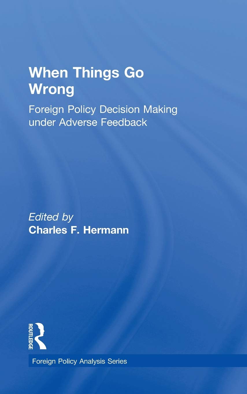 When Things Go Wrong: A Deep Dive into Foreign Policy Analysis