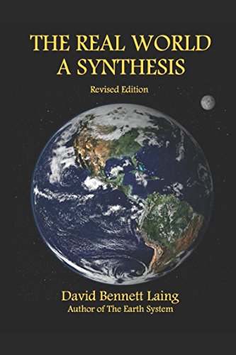 The Real World, A Synthesis: A Comprehensive Exploration