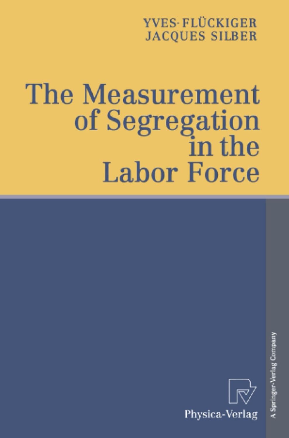 The Measurement of Segregation in the Labor Force Insights
