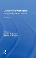 Centuries of Genocide: Essays and Eyewitness Accounts - of the Fourth