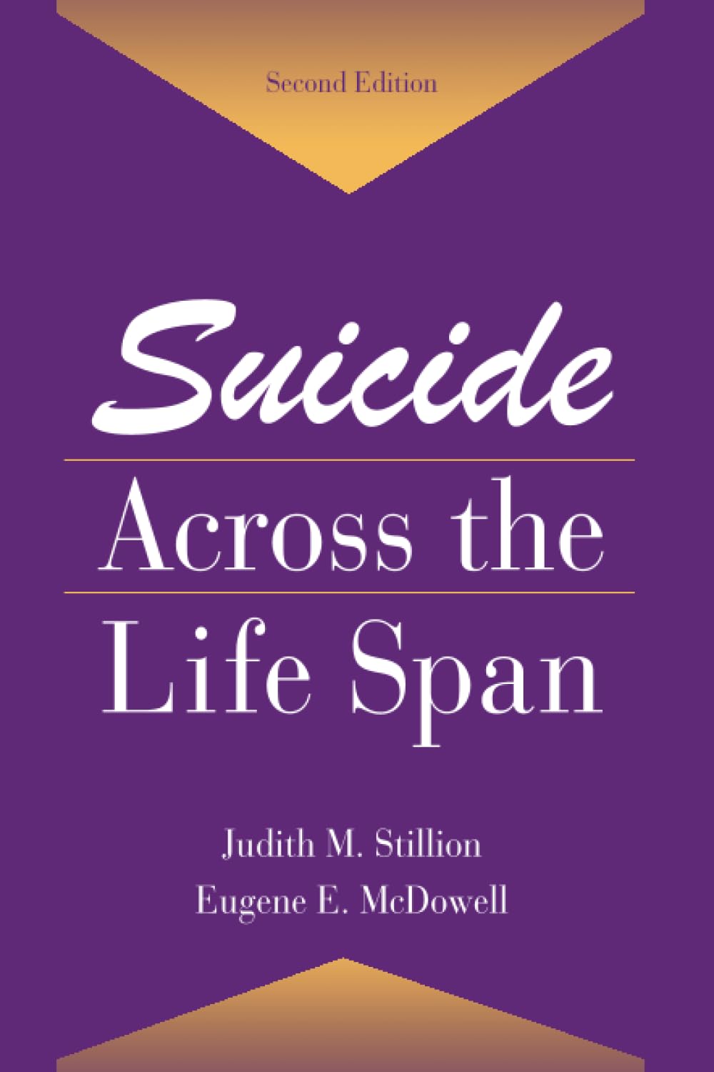 Suicide Across The Life Span: Understanding Death and Health Care