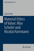 Material Ethics of Value: Max Scheler and Nicolai Hartmann Review