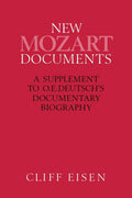 New Mozart Documents: A Supplement to O.E. Deutsch's Documentary